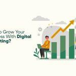 How to grow your business with digital marketing