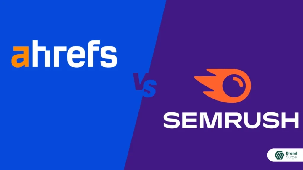 Ahrefs vs Semrush